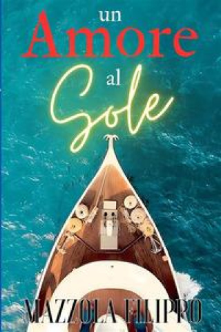 Kniha Un Amore al Sole 