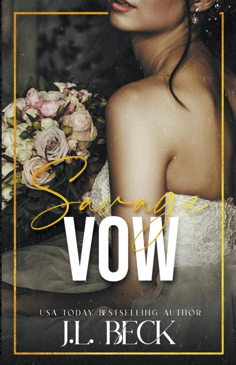 Knjiga Savage Vow J.L. Beck