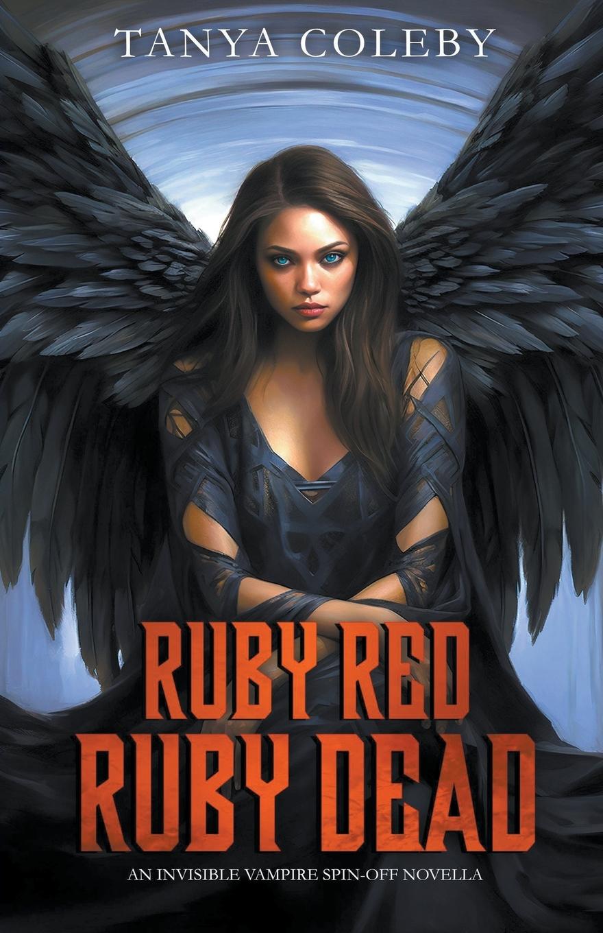 Knjiga Ruby Red - Ruby Dead Tanya Coleby