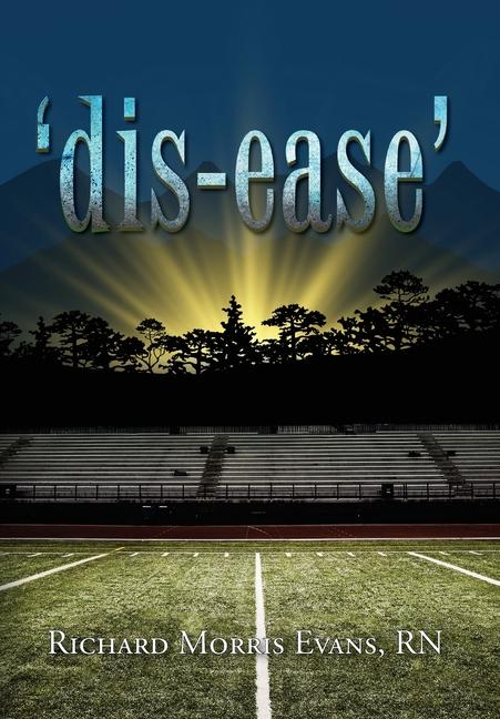 Knjiga 'dis-ease' RN Richard Morris Evans