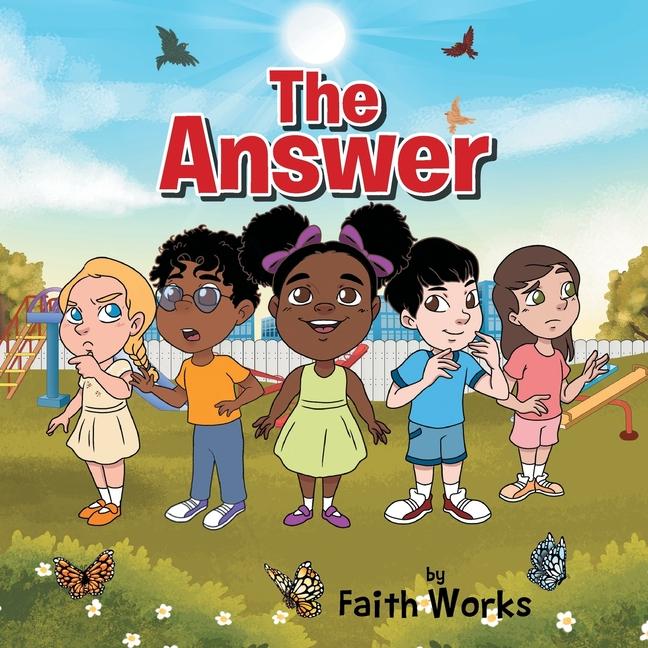 Knjiga The Answer Faith Works