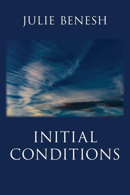 Knjiga Initial Conditions Julie Benesh