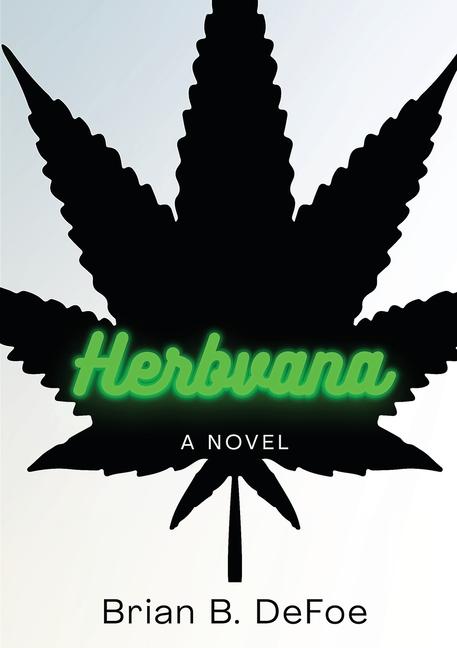 Knjiga Herbvana Brian B DeFoe