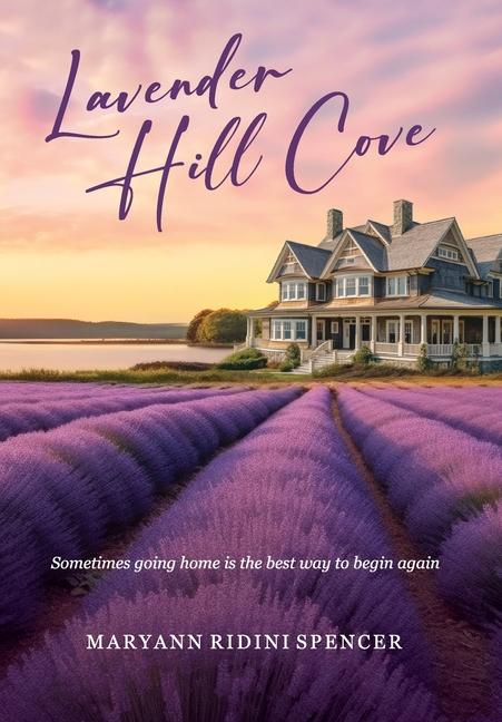 Knjiga Lavender Hill Cove Maryann Ridini Spencer
