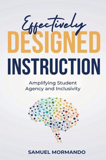 Knjiga Effectively Designed Instruction Samuel Mormando