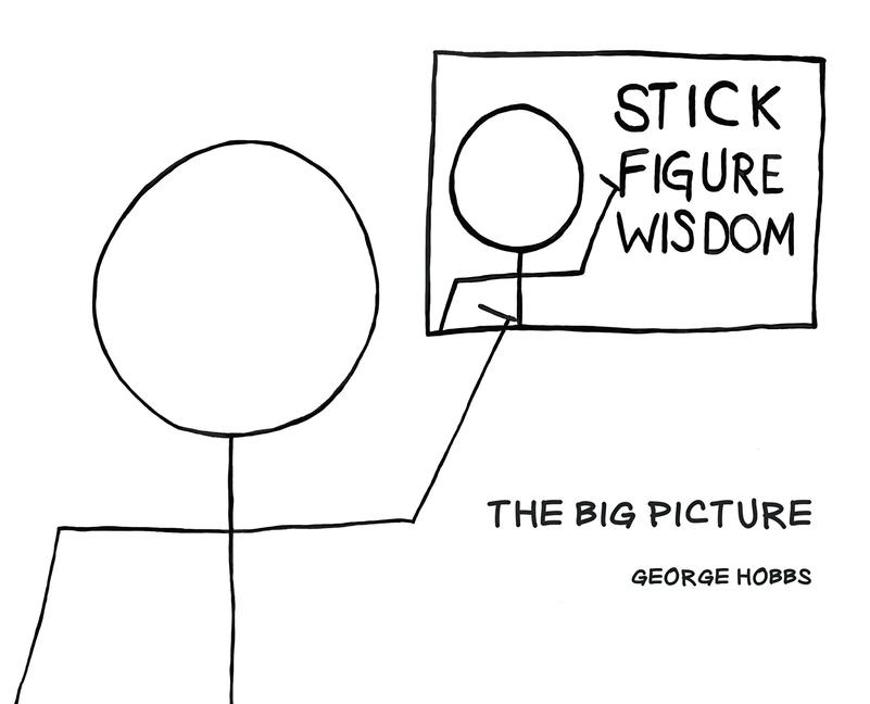 Knjiga Stick Figure Wisdom: The Big Picture George Hobbs