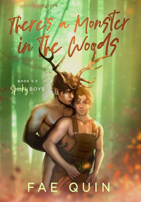 Kniha There's a Monster In The Woods: MM Monster Romance 