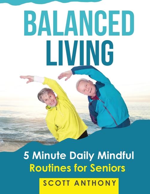 Book Balanced Living Scott Anthony