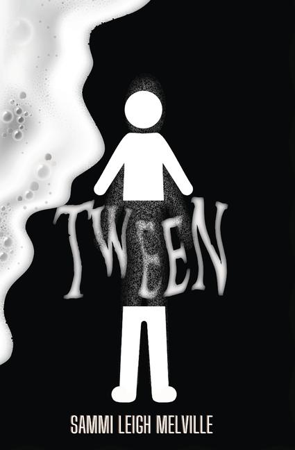 Knjiga Tween Sammi Leigh Melville