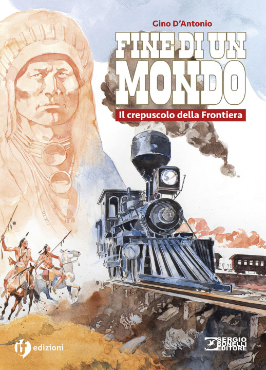 Knjiga Storia del west. Fine di un mondo Gino D'Antonio
