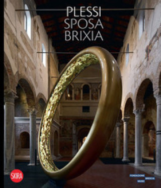 Kniha Plessi sposa Brixia. Ediz. italiana e inglese 