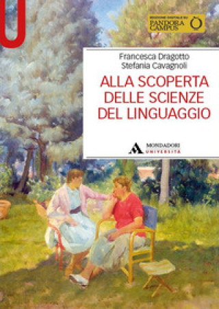 Книга Alla scoperta delle scienze del linguaggio Francesca Dragotto