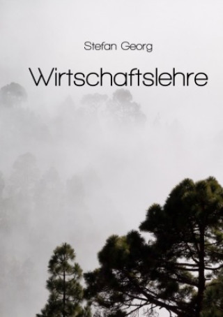 Knjiga Wirtschaftslehre Stefan Georg