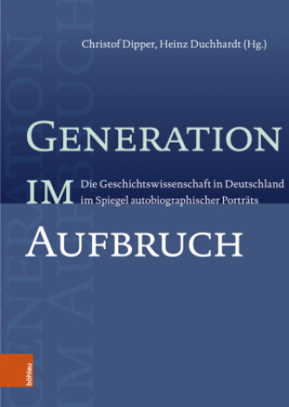 Knjiga Generation im Aufbruch Christof Dipper