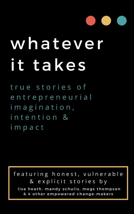 Knjiga whatever it takes Lisa Heath