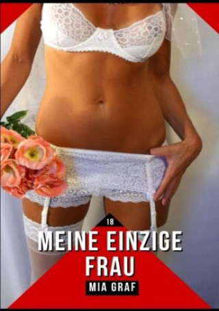 Knjiga Meine einzige Frau Mia Graf