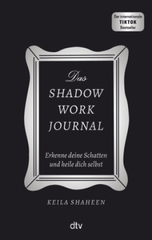 Книга Das Shadow Work Journal Annika Tschöpe