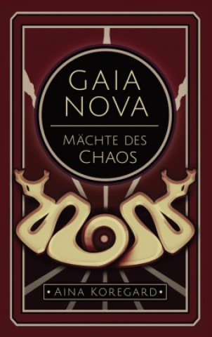 Knjiga Gaia Nova - Mächte des Chaos Aina Koregard