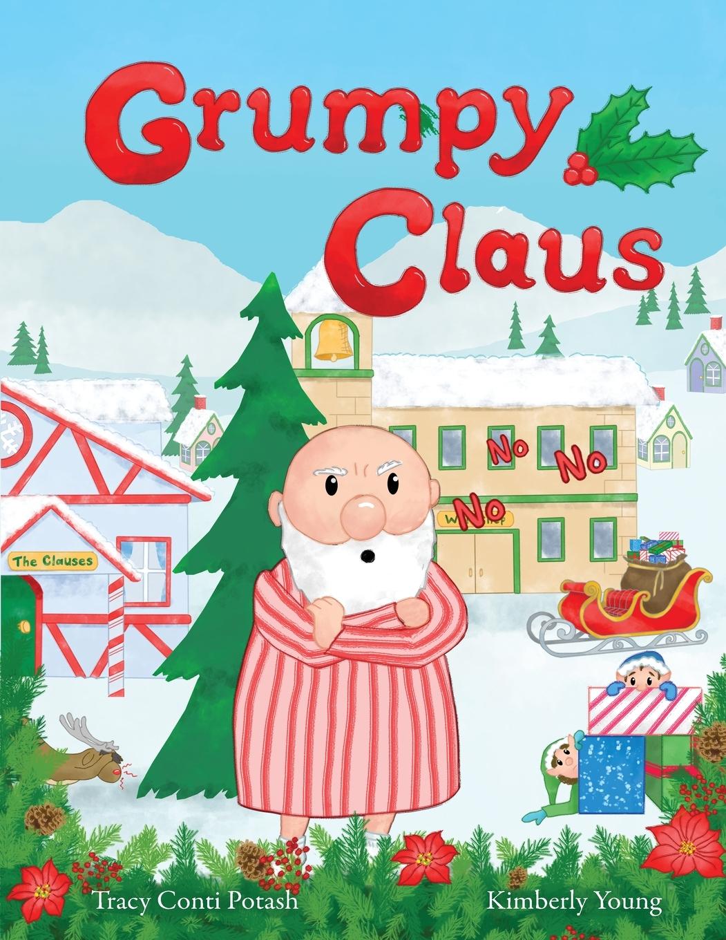 Knjiga Grumpy Claus Tracy Conti Potash