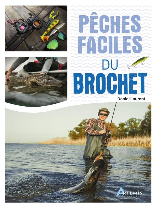 Kniha Pêches faciles du brochet Laurent