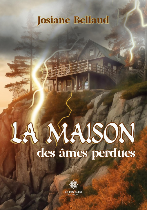 Knjiga MAISON AMES PERDUES JOSIANE BELLAUD