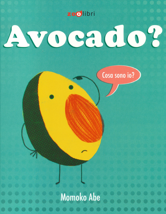 Kniha Avocado? Momoko Abe