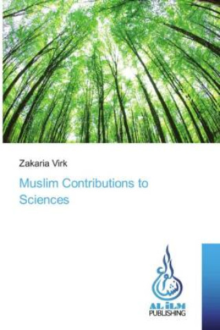 Könyv Muslim Contributions to Sciences Zakaria Virk
