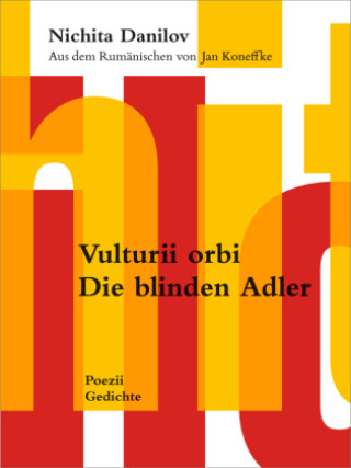 Kniha Vulturii orbi / Die blinden Adler Nichita Danilov