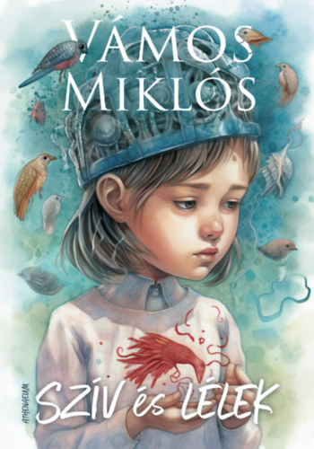 Libro Szív és Lélek Vámos Miklós