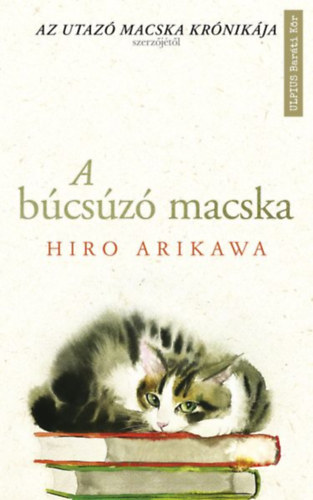 Kniha A búcsúzó macska Hiro Arikawa