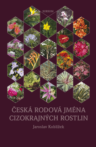 Kniha Česká rodová jména cizokrajných rostlin Jaroslav Koblížek