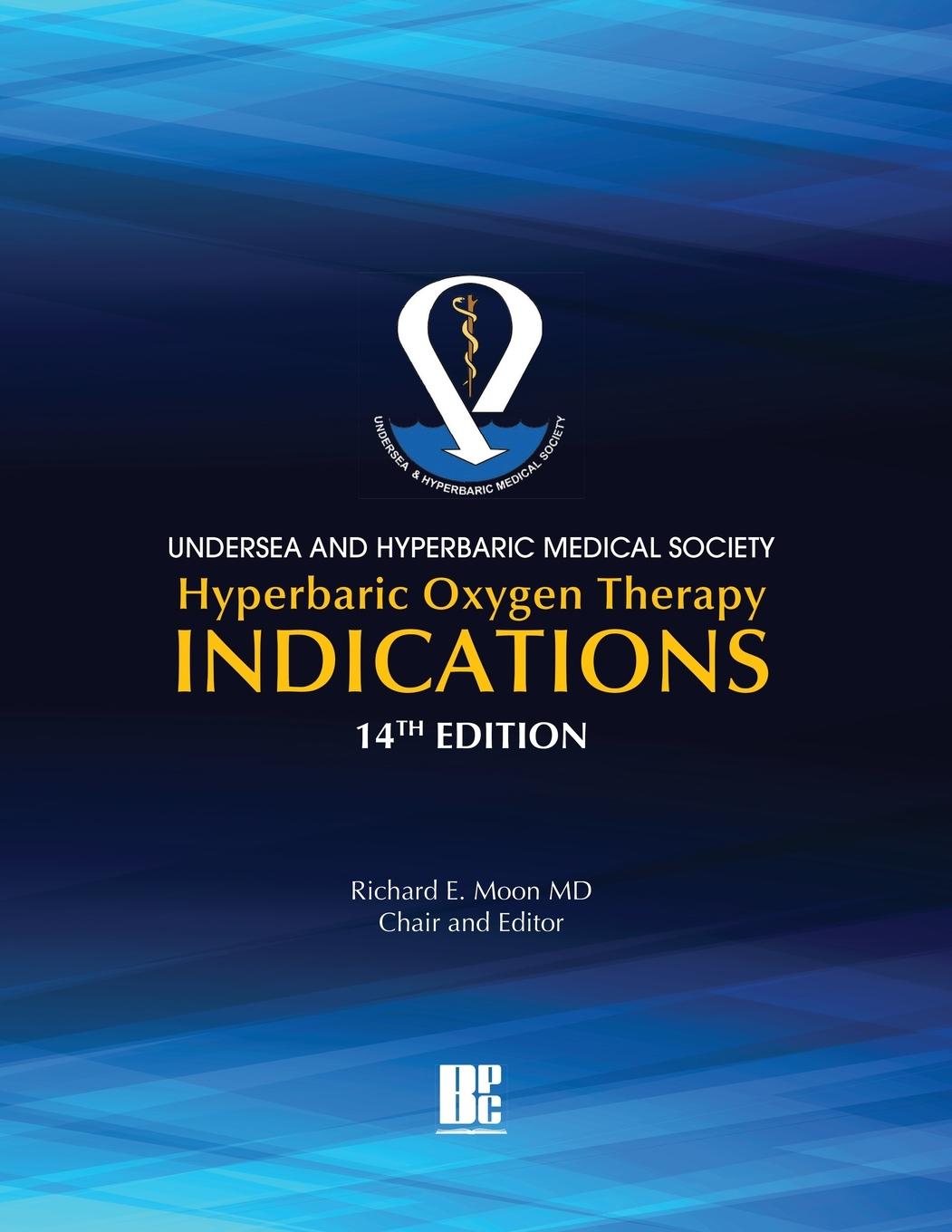 Könyv UHMS Hyperbaric Oxygen Therapy Indications, 14th Edition 
