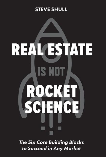 Libro Real Estate Is Not Rocket Science Steve Shull