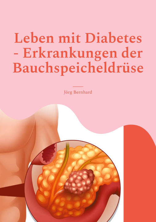 Книга Leben mit Diabetes - Erkrankungen der Bauchspeicheldrüse 