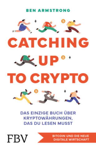 Knjiga Catching up to Crypto Ben Armstrong