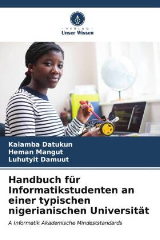 Könyv Handbuch für Informatikstudenten an einer typischen nigerianischen Universität Heman Mangut