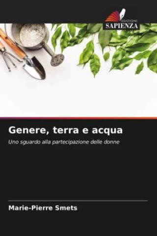 Knjiga Genere, terra e acqua Marie-Pierre Smets