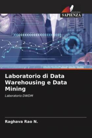 Knjiga Laboratorio di Data Warehousing e Data Mining Raghava Rao N.