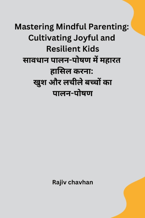 Knjiga Mastering Mindful Parenting Rajiv chavhan
