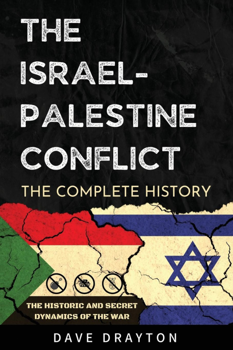 Carte Israel And Palestine The Complete History Israel Noa