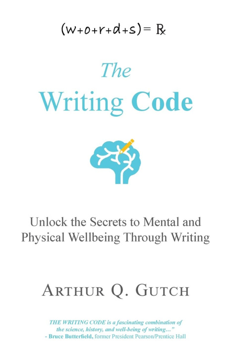 Knjiga The Writing Code Arthur Q. Gutch