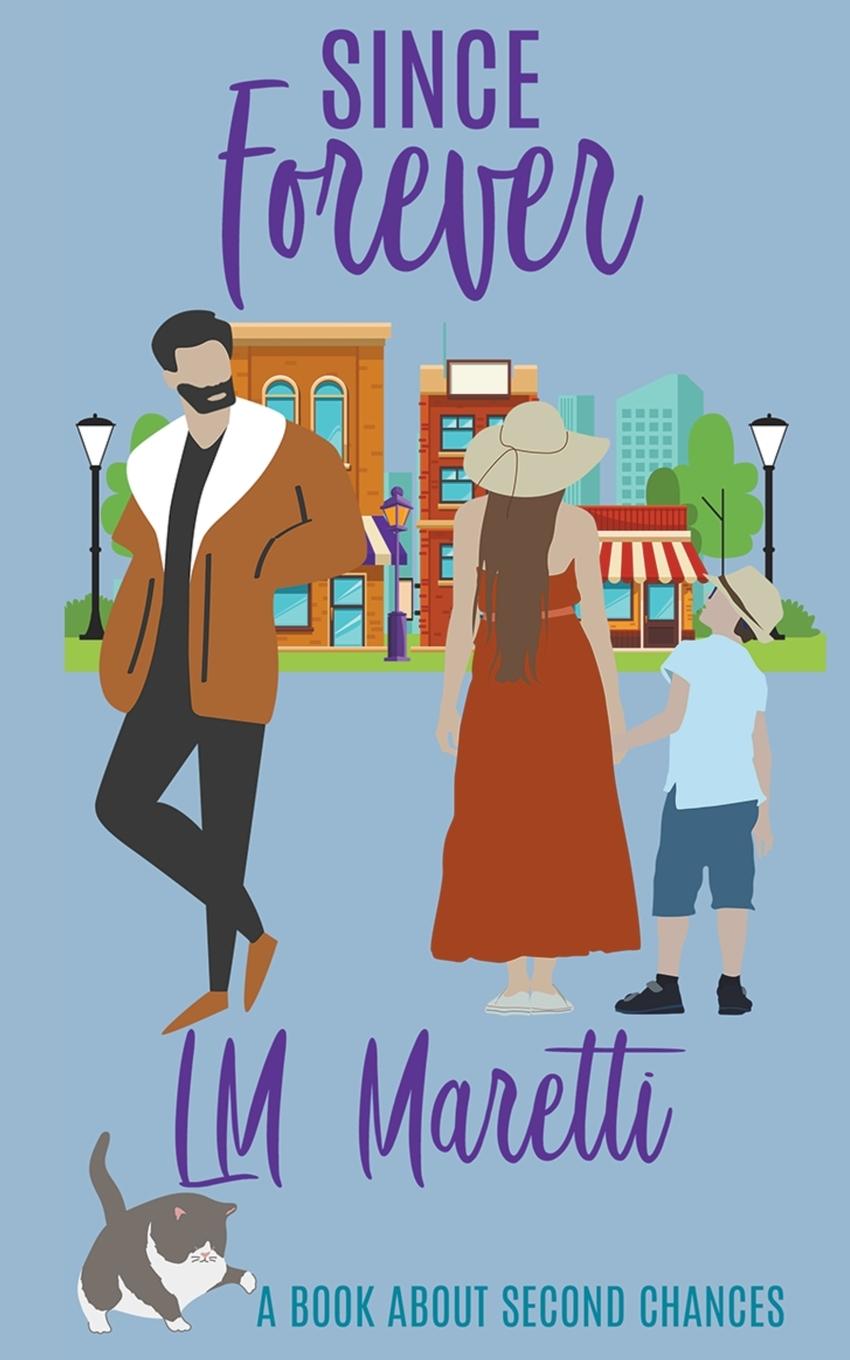 Knjiga Since Forever L.M. Maretti