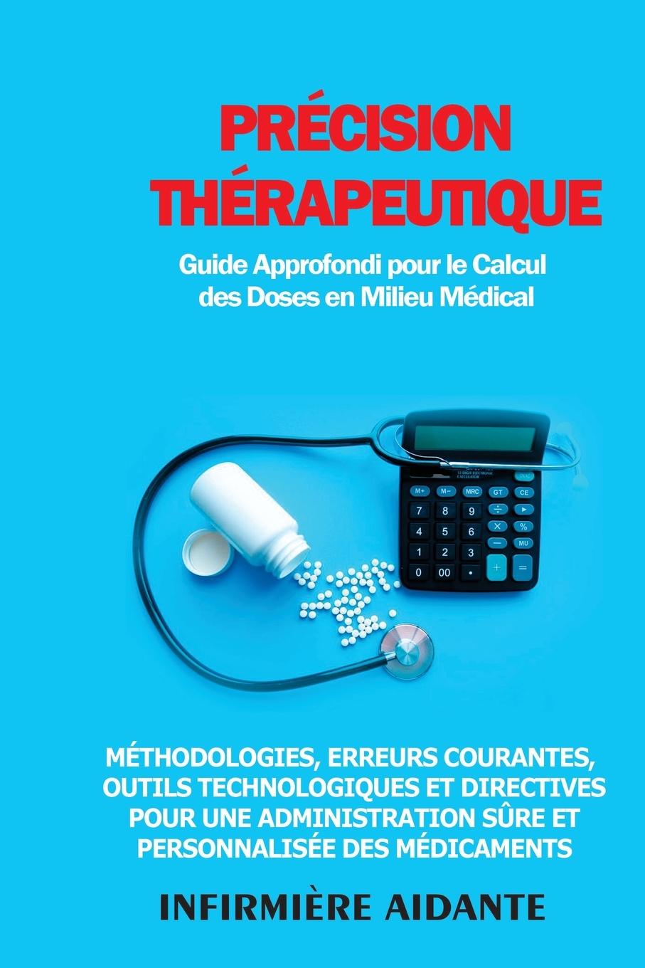 Kniha Précision Thérapeutique Infirmière Aidante