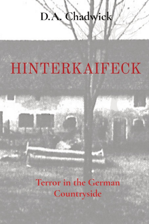 Knjiga HINTERKAIFECK D.A. Chadwick