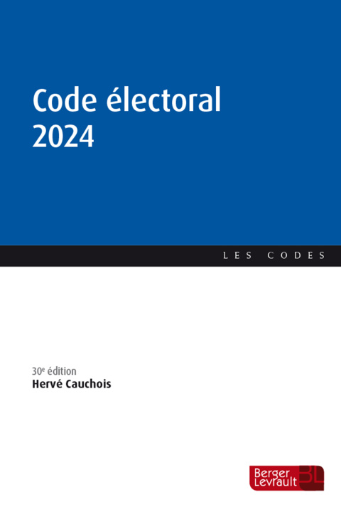 Kniha Code électoral 2024 (30e éd.) CAUCHOIS