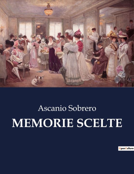 Knjiga MEMORIE SCELTE SOBRERO ASCANIO