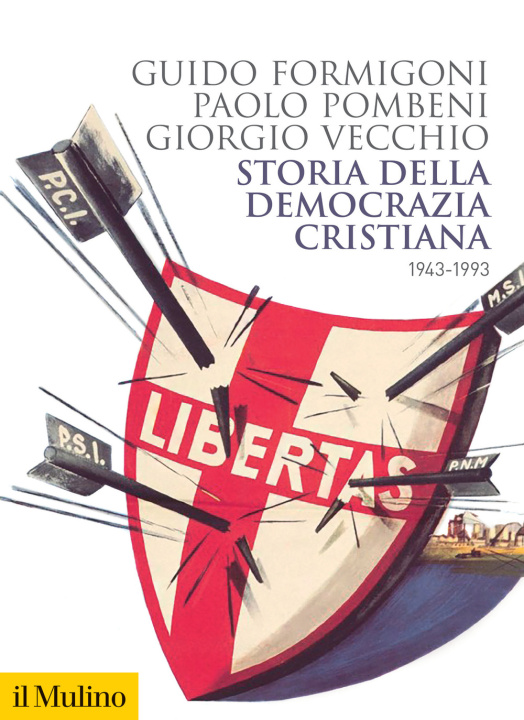 Buch Storia della Democrazia cristiana. 1943-1993 Paolo Pombeni