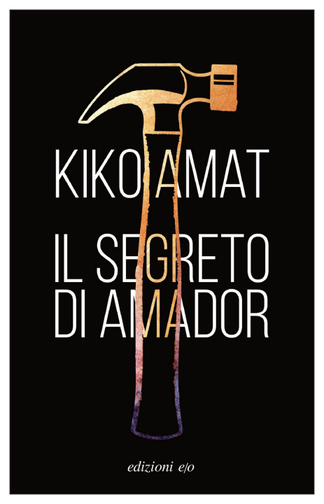 Könyv segreto di Amador Kiko Amat