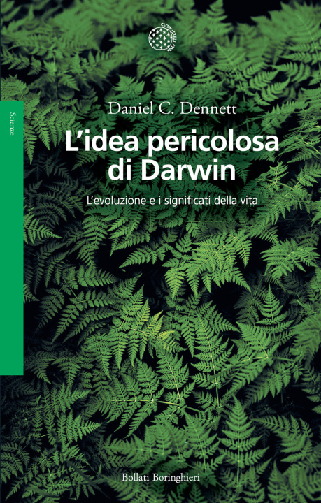 Kniha idea pericolosa di Darwin. L'evoluzione e i significati della vita Daniel C. Dennett