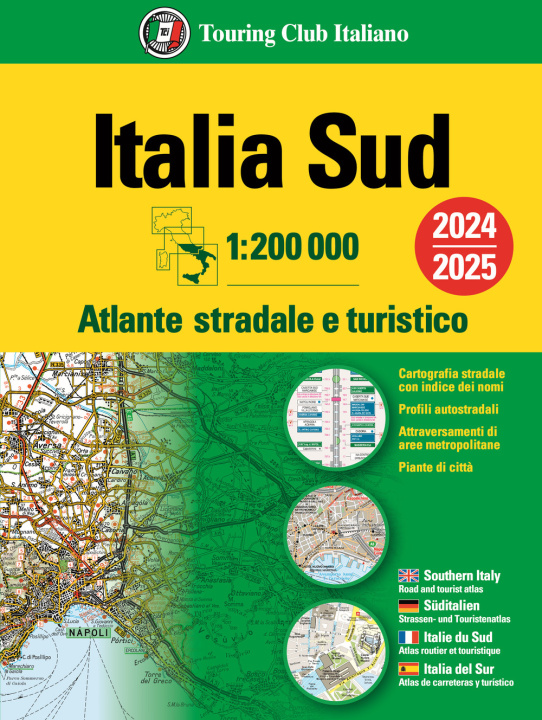 Kniha Italia. Atlante stradale e turistico 200.000. Sud 